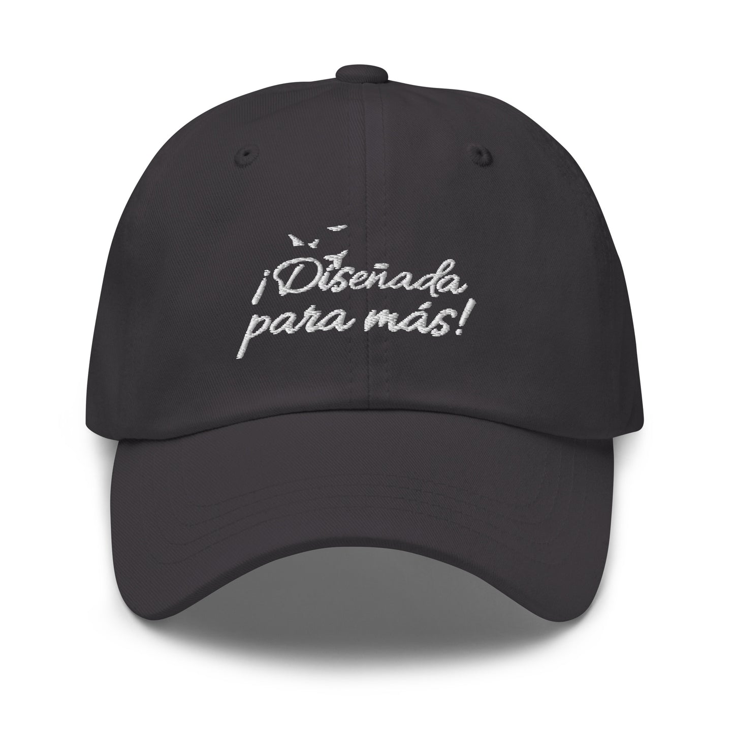 Gorra Diseñada para más (Letra blanca)